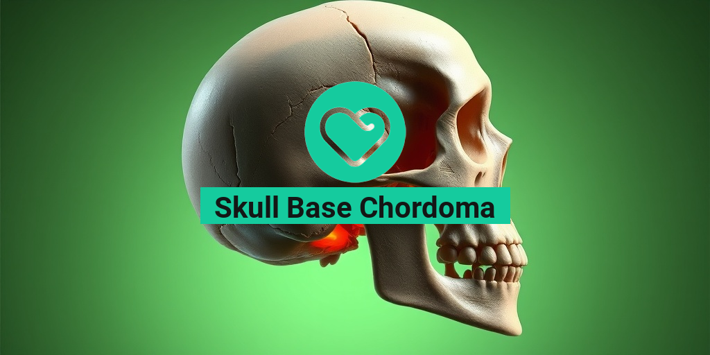Skull Base Chordoma health condition overview β’ Yesil Health AI